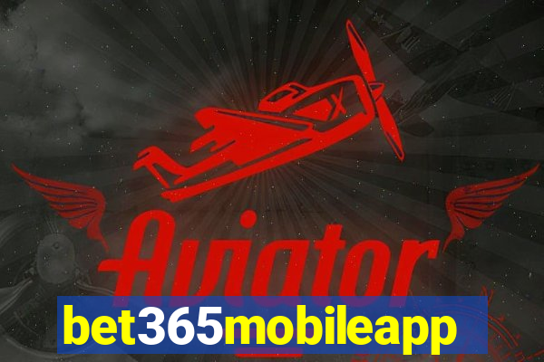 bet365mobileapp