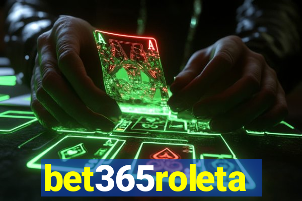 bet365roleta