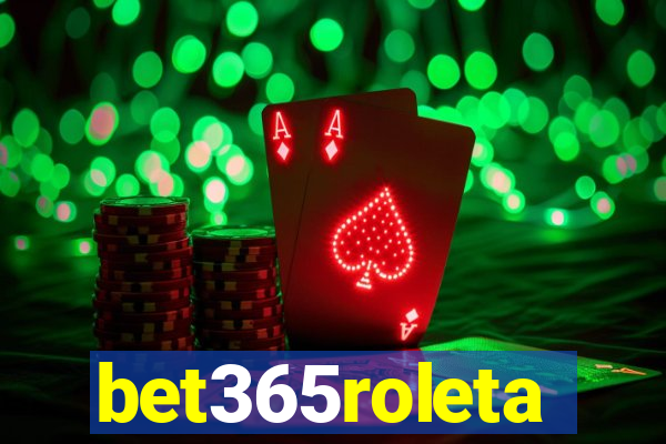 bet365roleta