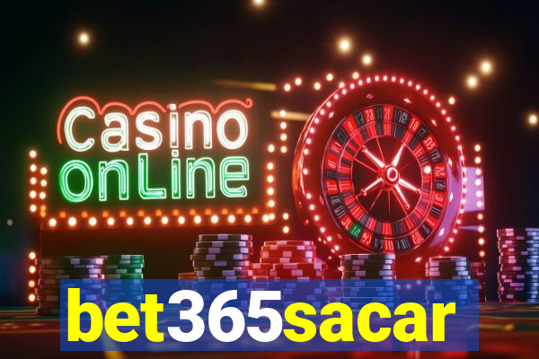 bet365sacar