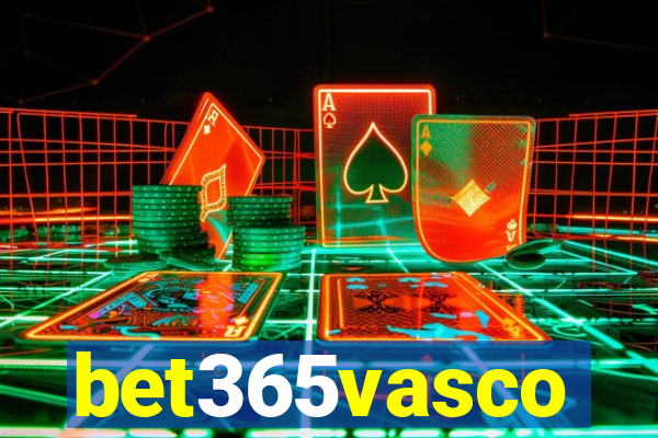 bet365vasco