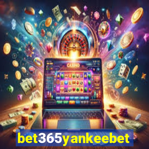 bet365yankeebet