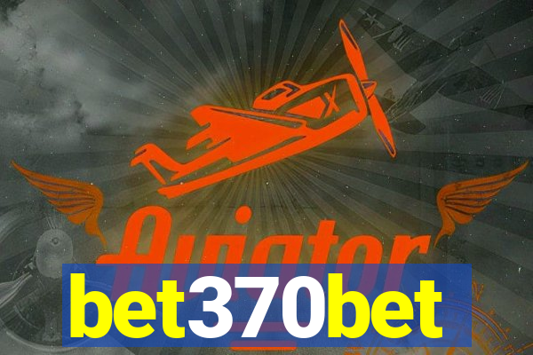 bet370bet