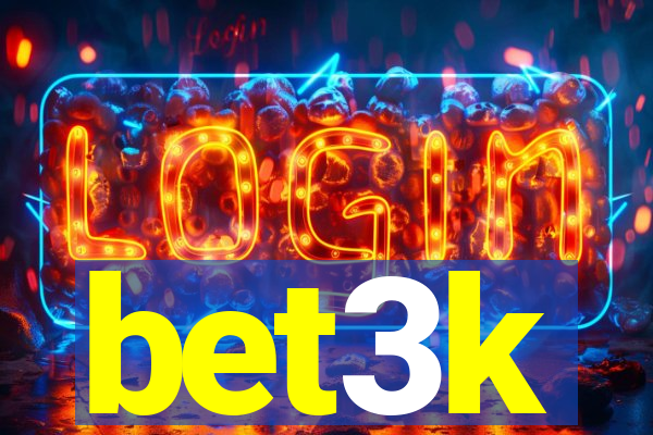 bet3k