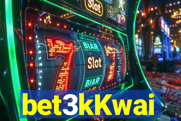bet3kKwai
