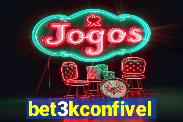 bet3kconfivel