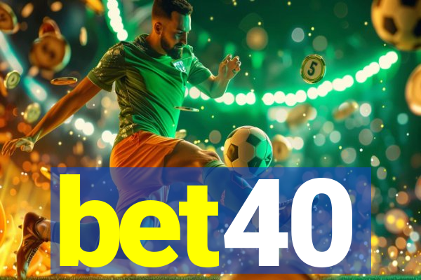 bet40