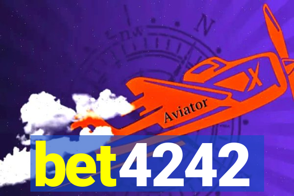 bet4242