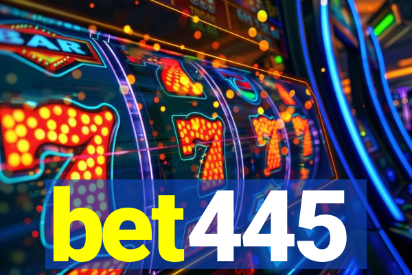 bet445
