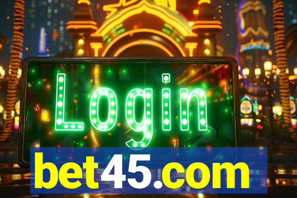 bet45.com