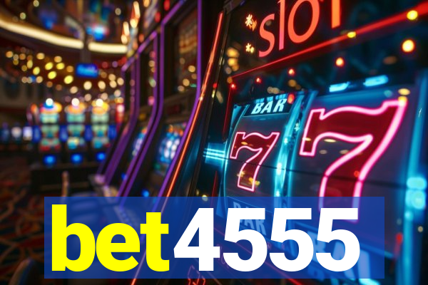 bet4555