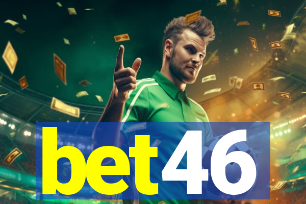bet46