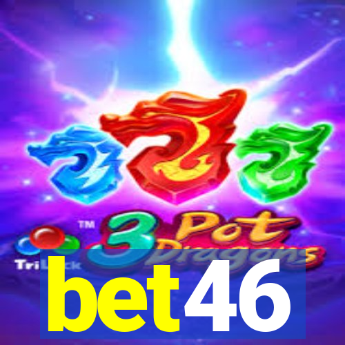 bet46
