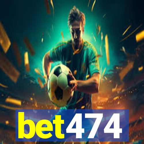 bet474