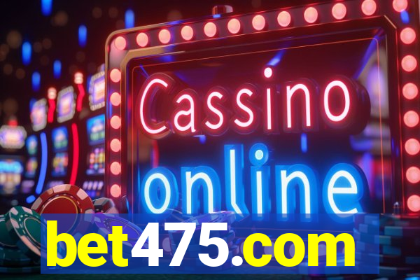 bet475.com