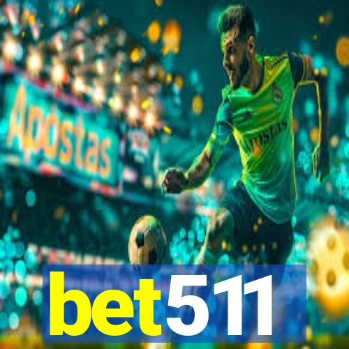 bet511