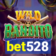 bet528