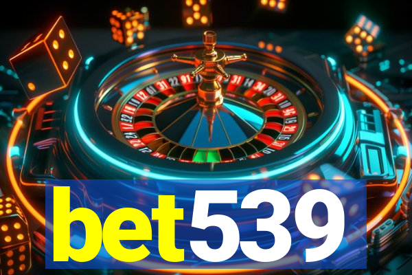 bet539