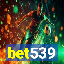 bet539