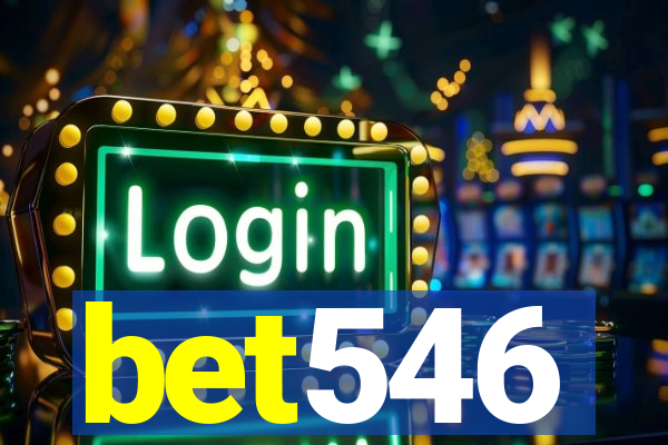 bet546