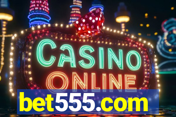 bet555.com