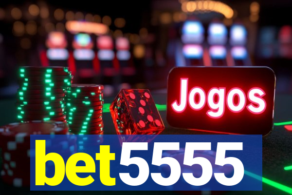 bet5555