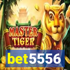 bet5556