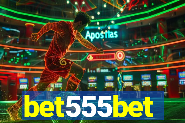 bet555bet