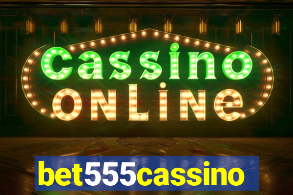 bet555cassino