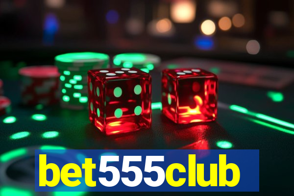 bet555club