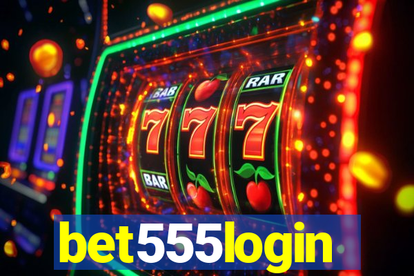 bet555login