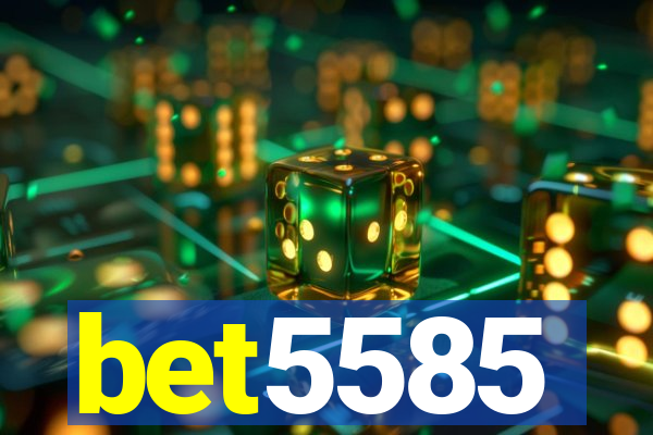 bet5585