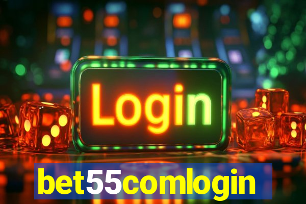 bet55comlogin