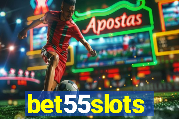 bet55slots