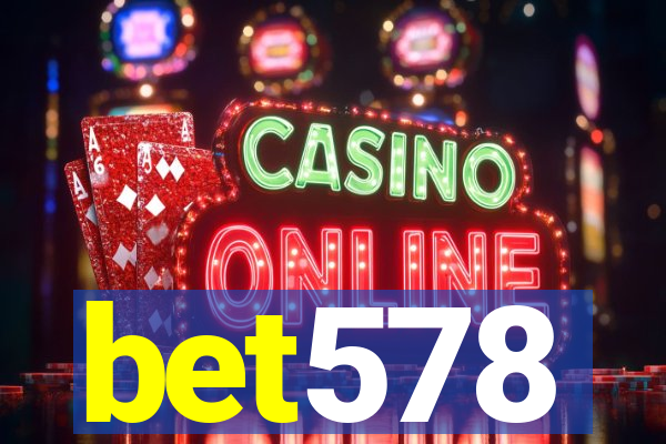 bet578