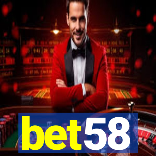 bet58