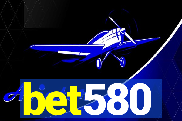 bet580