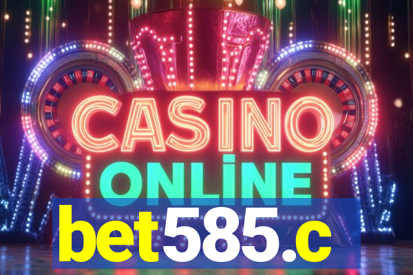bet585.c