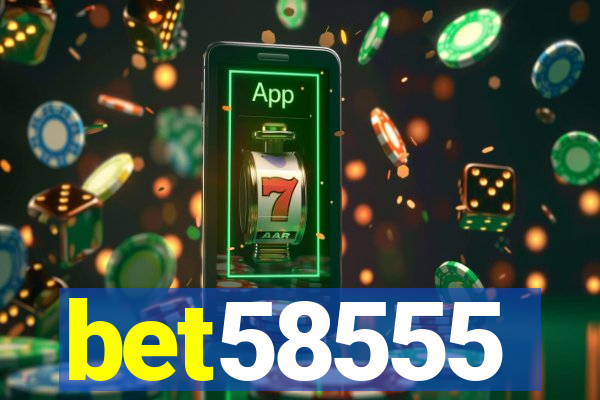 bet58555