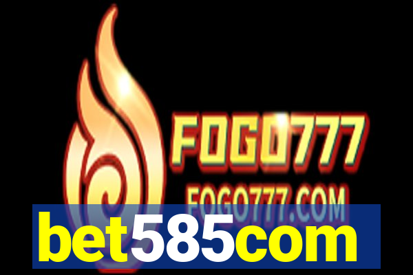 bet585com
