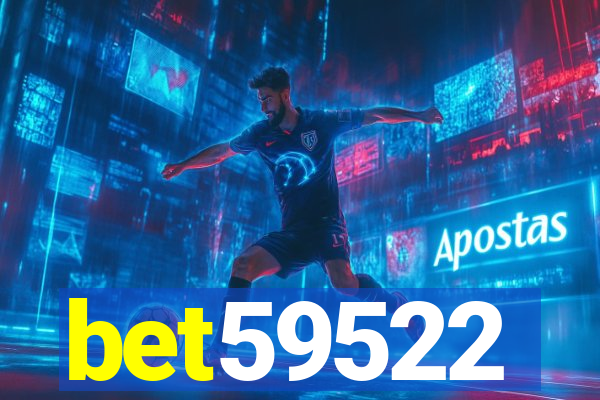 bet59522