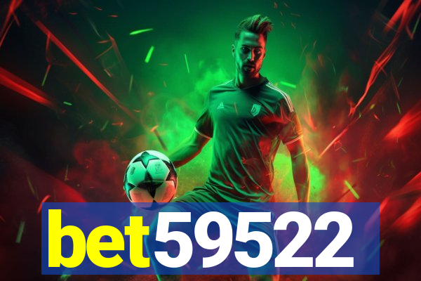 bet59522