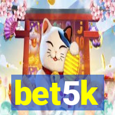 bet5k