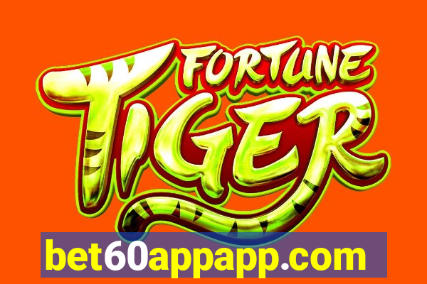 bet60appapp.com