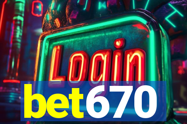 bet670