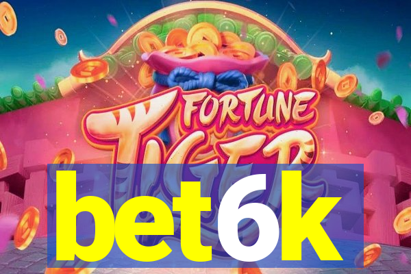bet6k