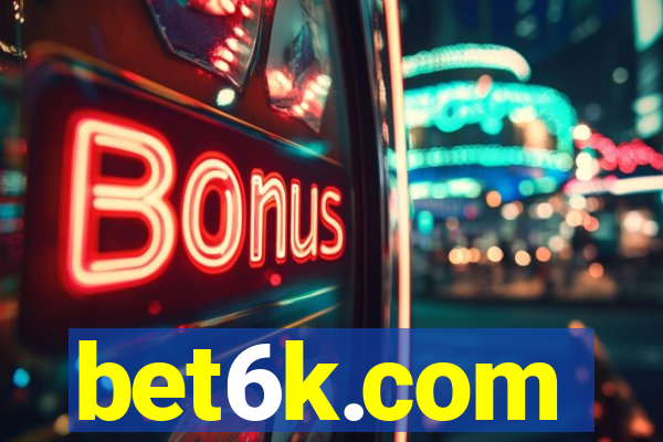 bet6k.com