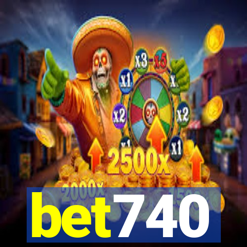 bet740