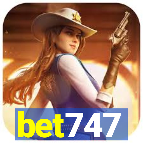 bet747