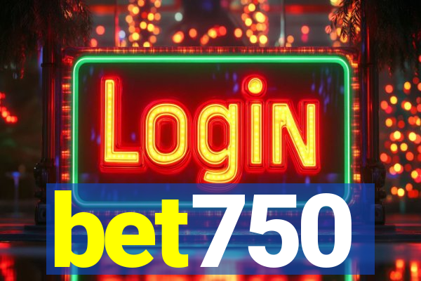 bet750